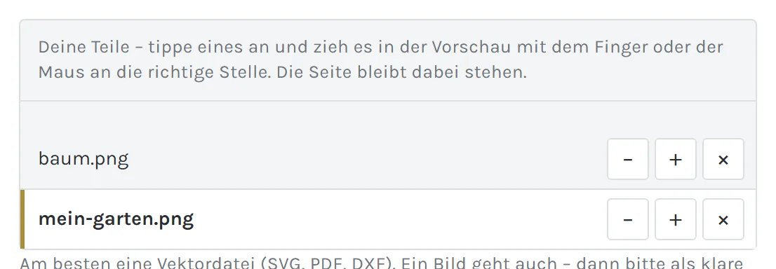 Liste der geladenen Teile mit den Schaltflächen Minus, Plus und Entfernen